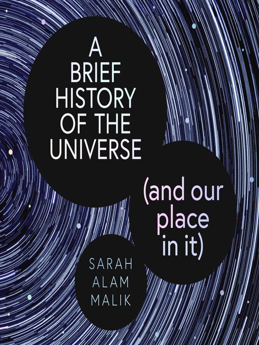 Cover image for A Brief History of the Universe (and our place in it)